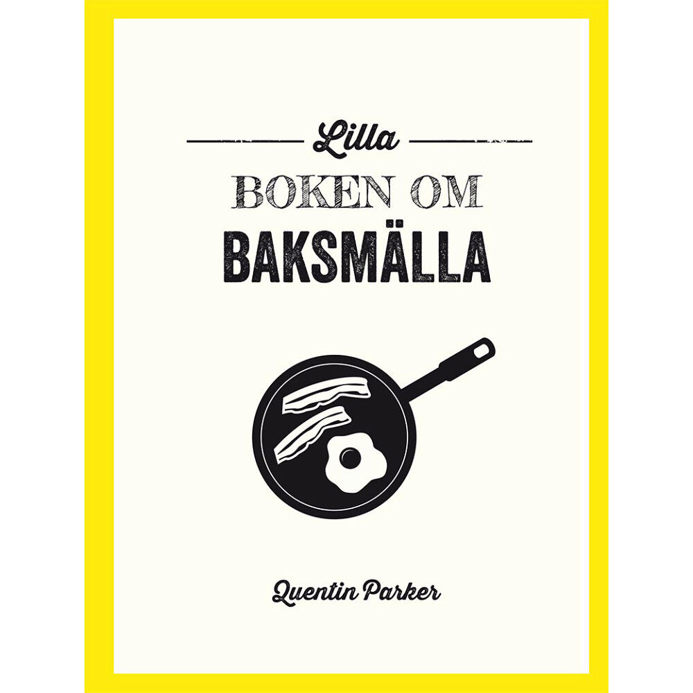 Quentin Parker Lilla boken om baksmälla (inbunden)