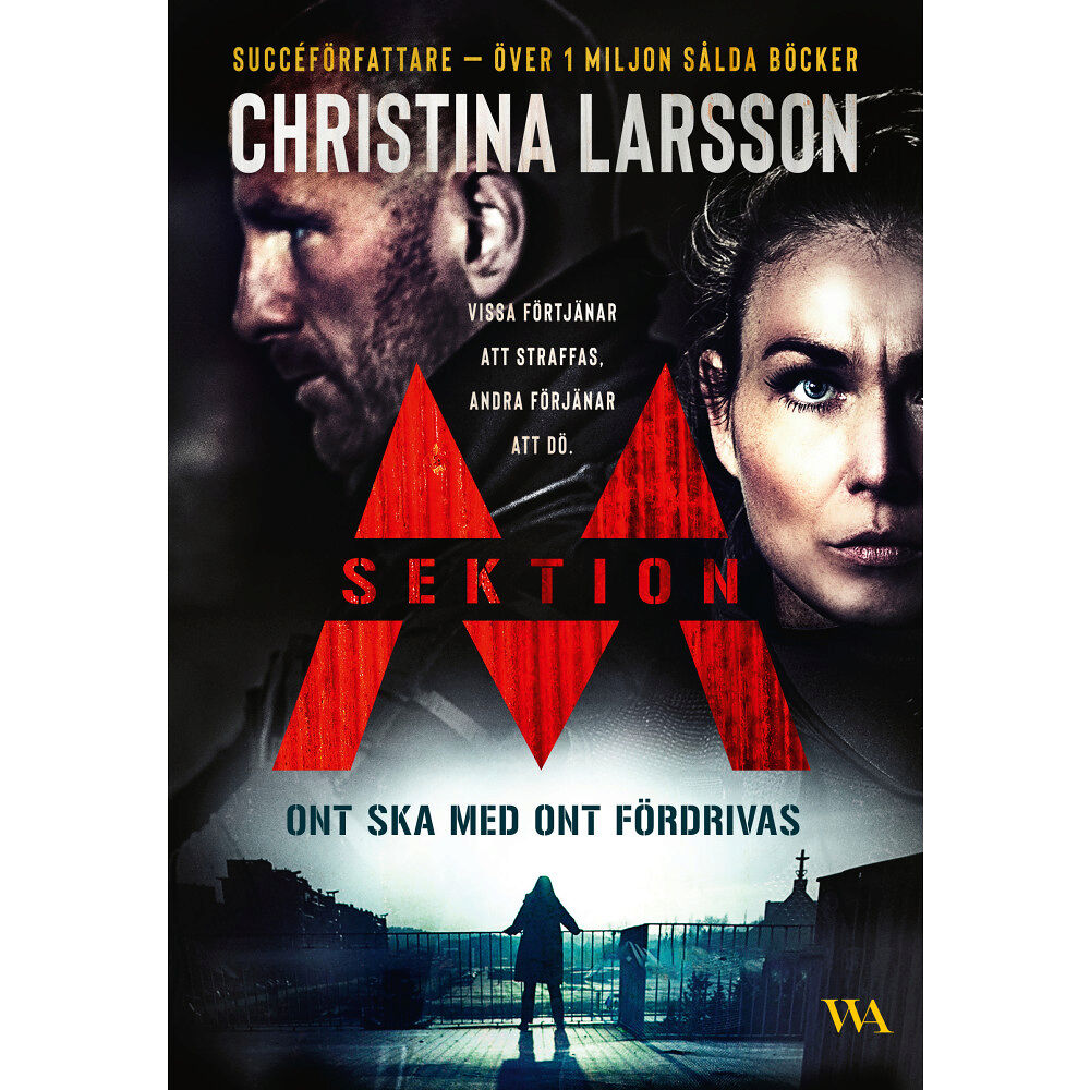 Christina Larsson Ont ska med ont fördrivas (inbunden)