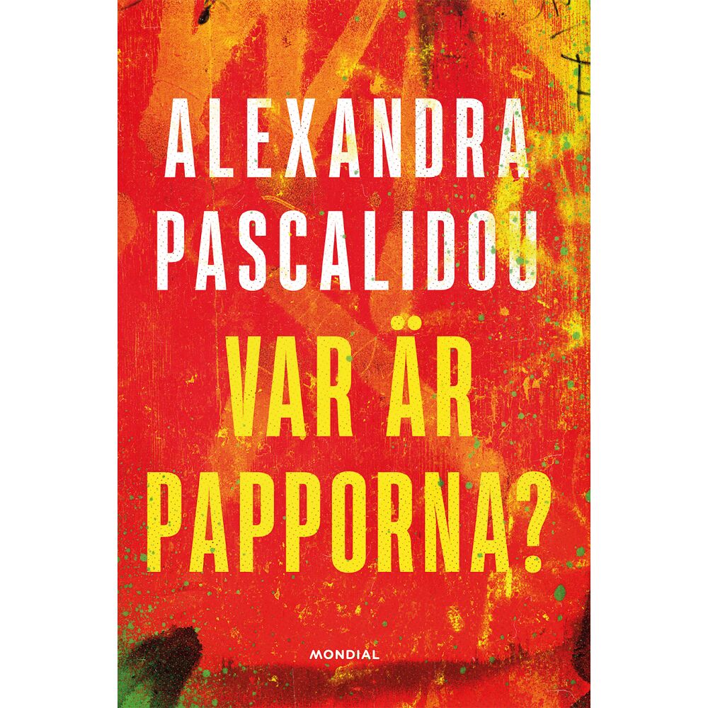 Alexandra Pascalidou Var är papporna? (inbunden)