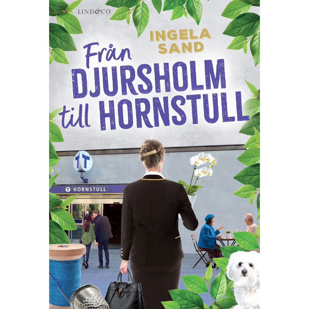 Ingela Sand Från Djursholm till Hornstull (inbunden)