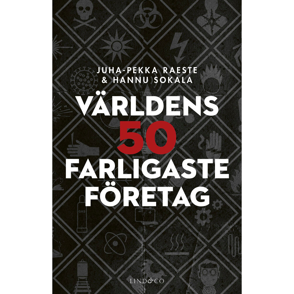 Lind & Co Världens 50 farligaste företag (inbunden)