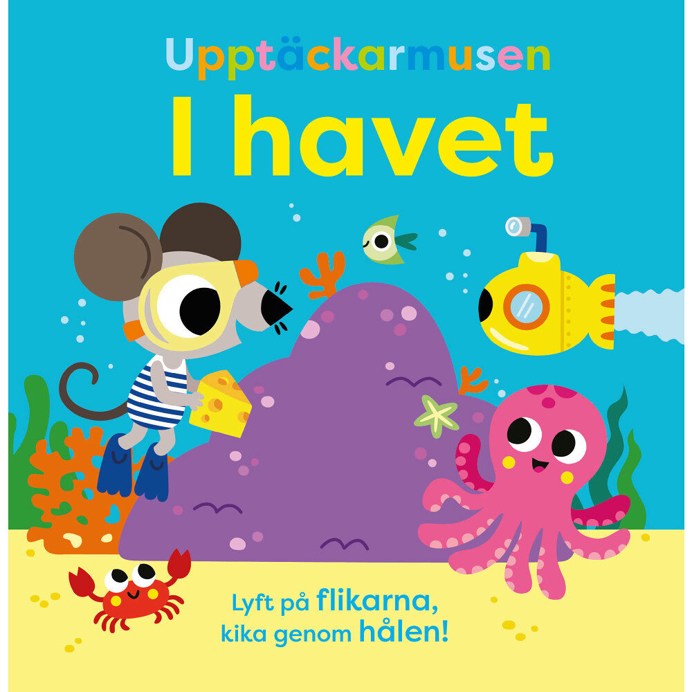 Tiago Americo Upptäckarmusen i havet (mjuka flikar) (bok, board book)