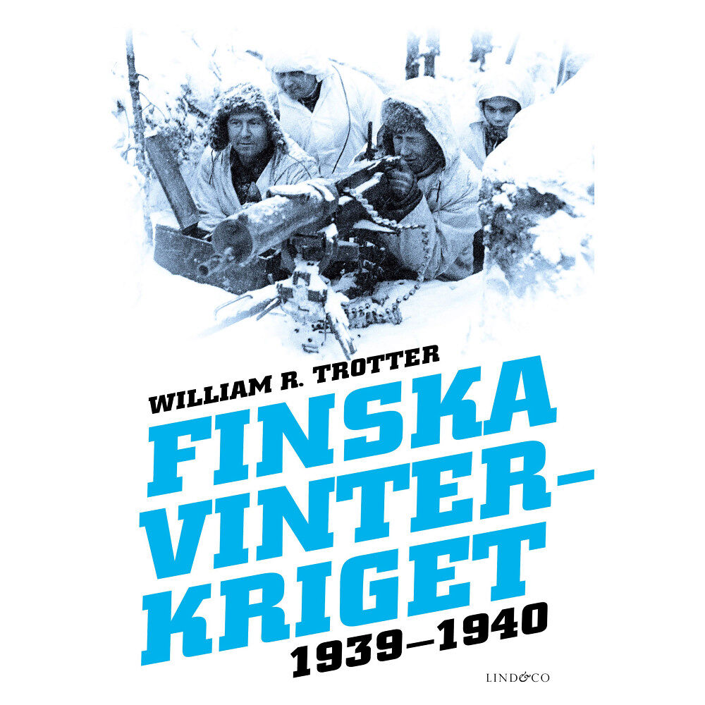 William R. Trotter Finska vinterkriget 1939-1940 (inbunden)