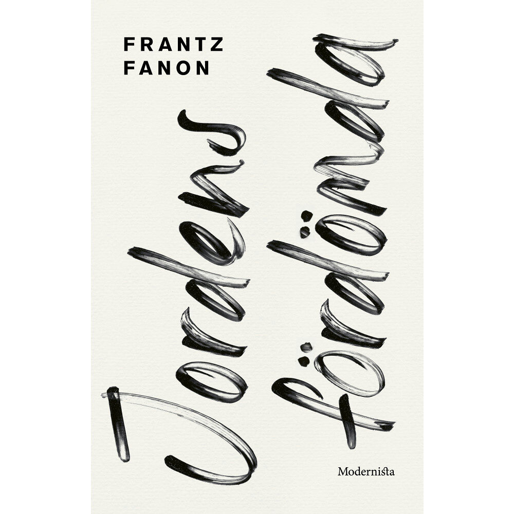 Frantz Fanon Jordens fördömda (inbunden)