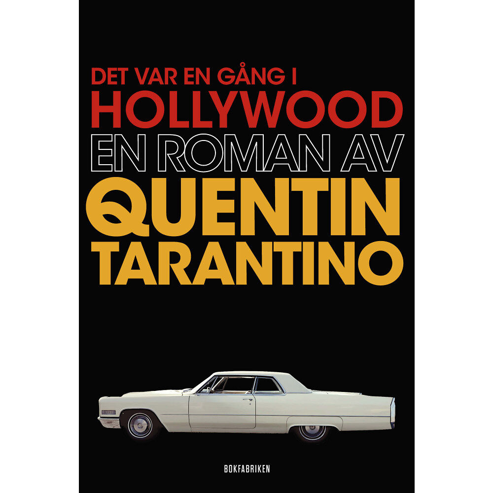 Quentin Tarantino Det var en gång i Hollywood (inbunden)