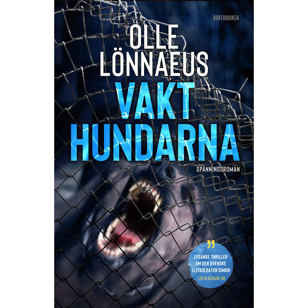 Olle Lönnaeus Vakthundarna (inbunden)