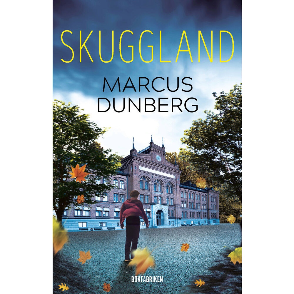 Marcus Dunberg Skuggland (inbunden)