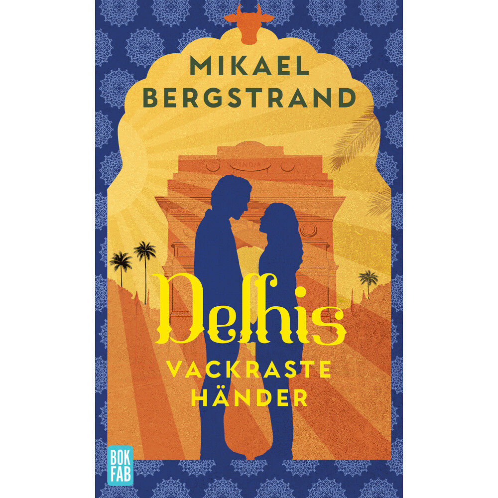Mikael Bergstrand Delhis vackraste händer (pocket)