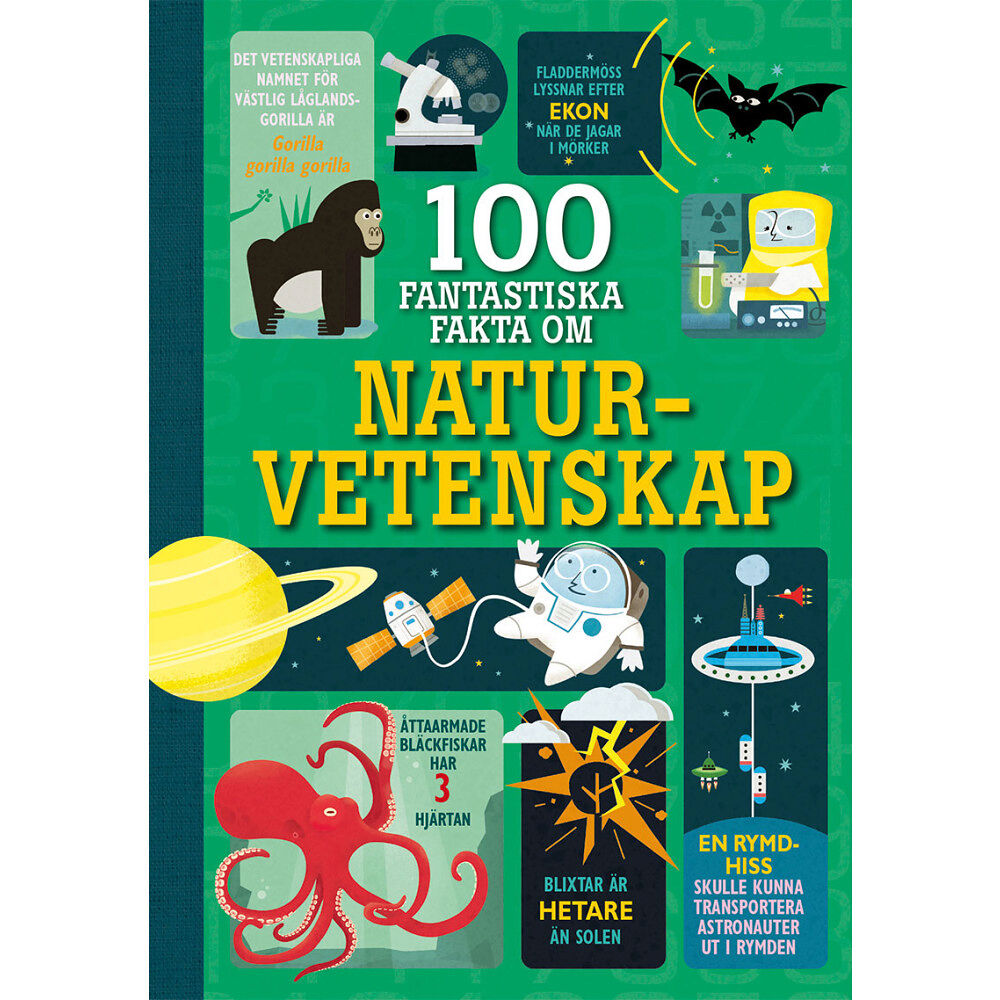 Tukan Förlag 100 fantastiska fakta om naturvetenskap (inbunden)
