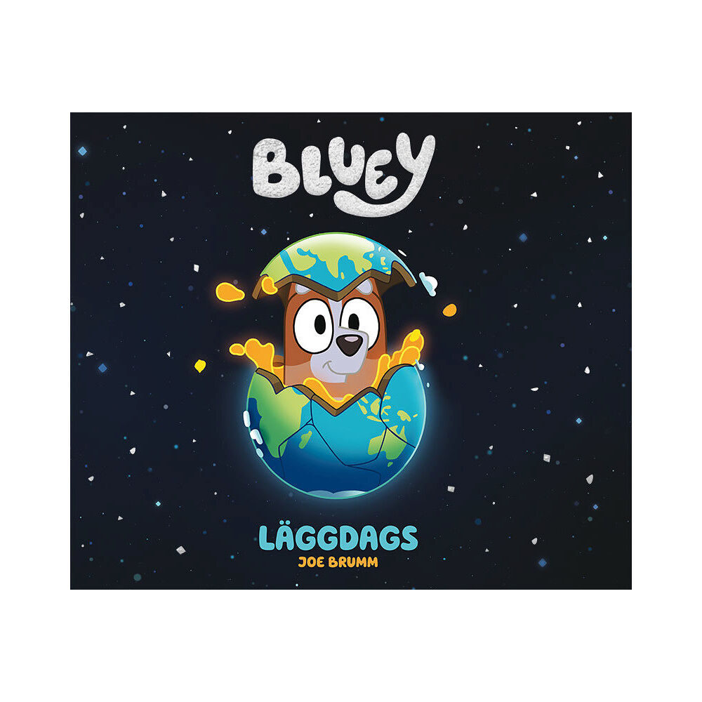 Joe Brumm Bluey. Läggdags (inbunden)