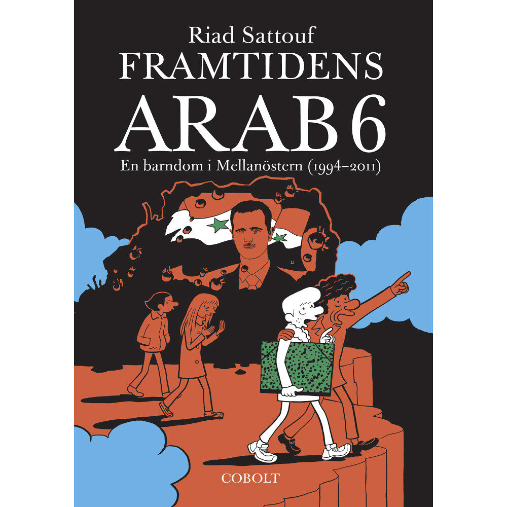 Riad Sattouf Framtidens arab : en barndom i Mellanöstern (1994-2011). Del 6 (bok, danskt band)