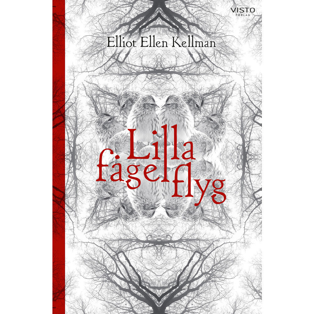 Elliot Ellen Kellman Lilla fågel flyg (inbunden)