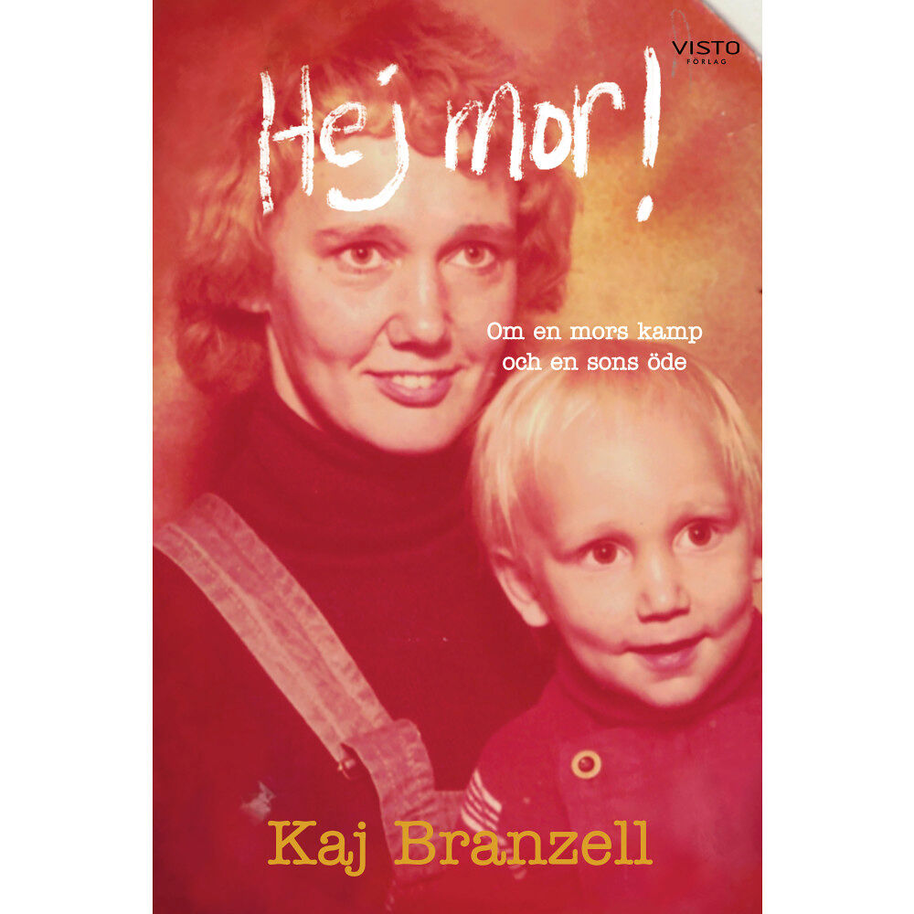 Kaj Branzell Hej mor! (häftad)