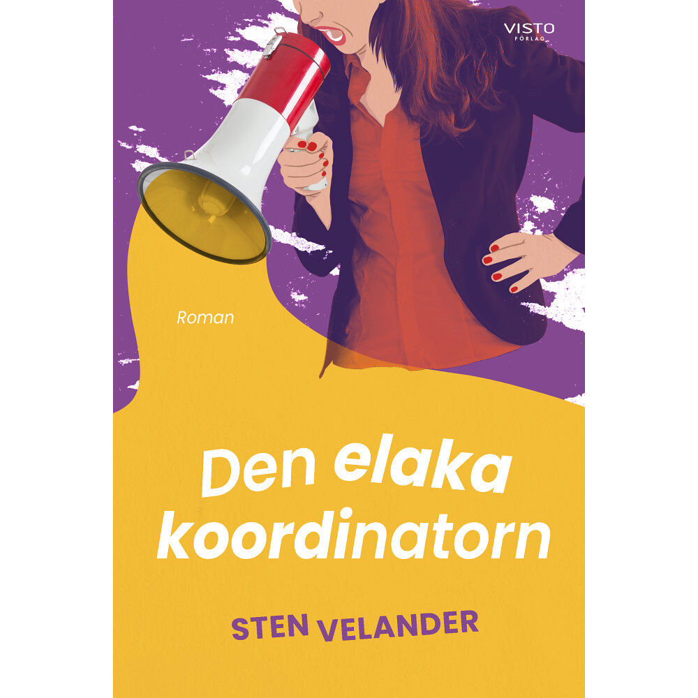 Sten Velander Den elaka koordinatorn (inbunden)