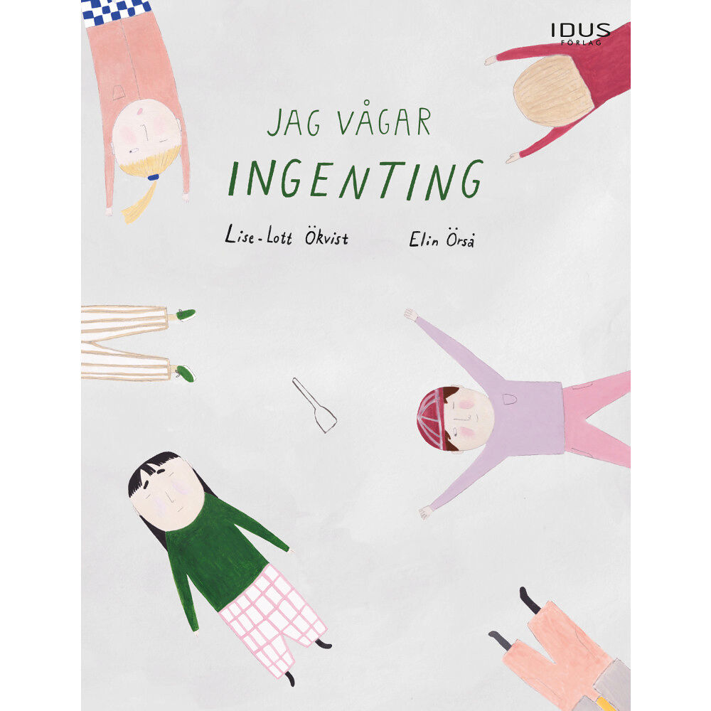 Idus Förlag Jag vågar ingenting (inbunden)
