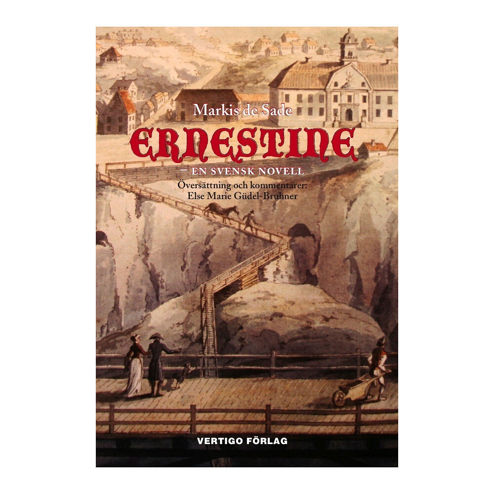 Markis de Sade Ernestine: en svensk novell (häftad)