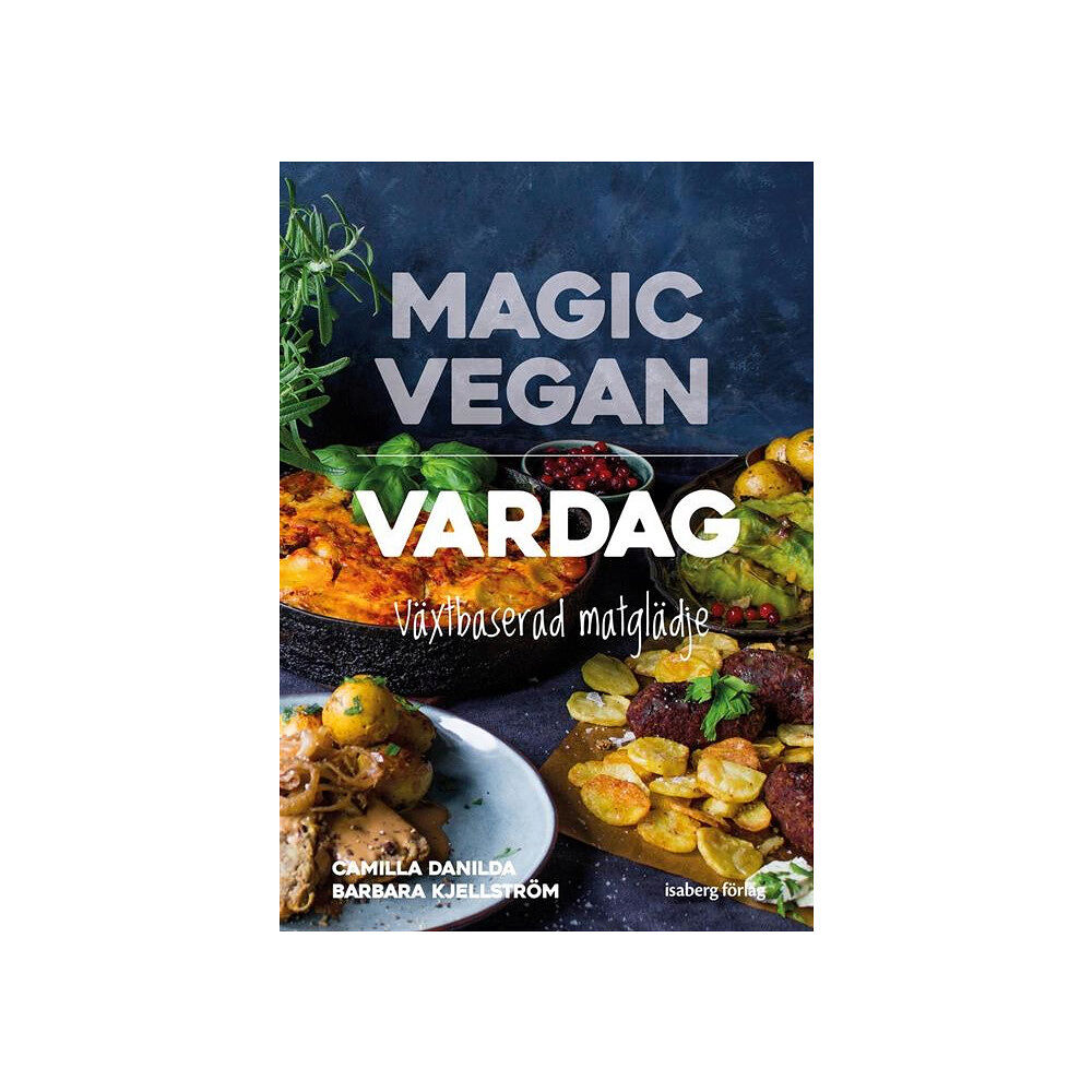 Barbara Kjellström Magic Vegan - vardag (inbunden)