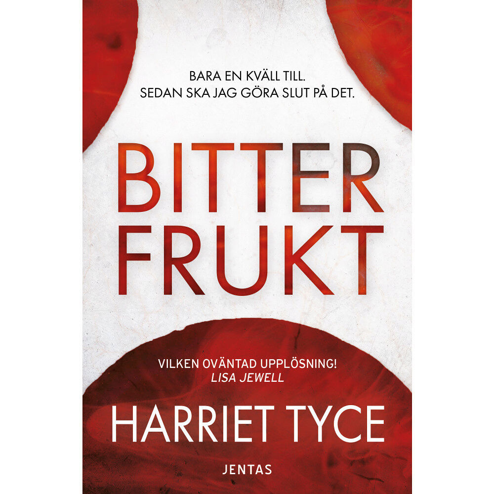 Harriet Tyce Bitter frukt (bok, danskt band)