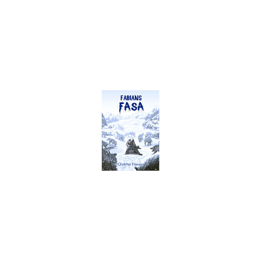 Christer Friman Fabians fasa (inbunden)