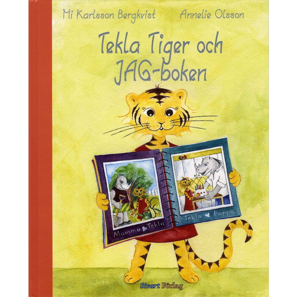 Mi Karlsson Bergkvist Tekla Tiger och JAG-boken (inbunden)