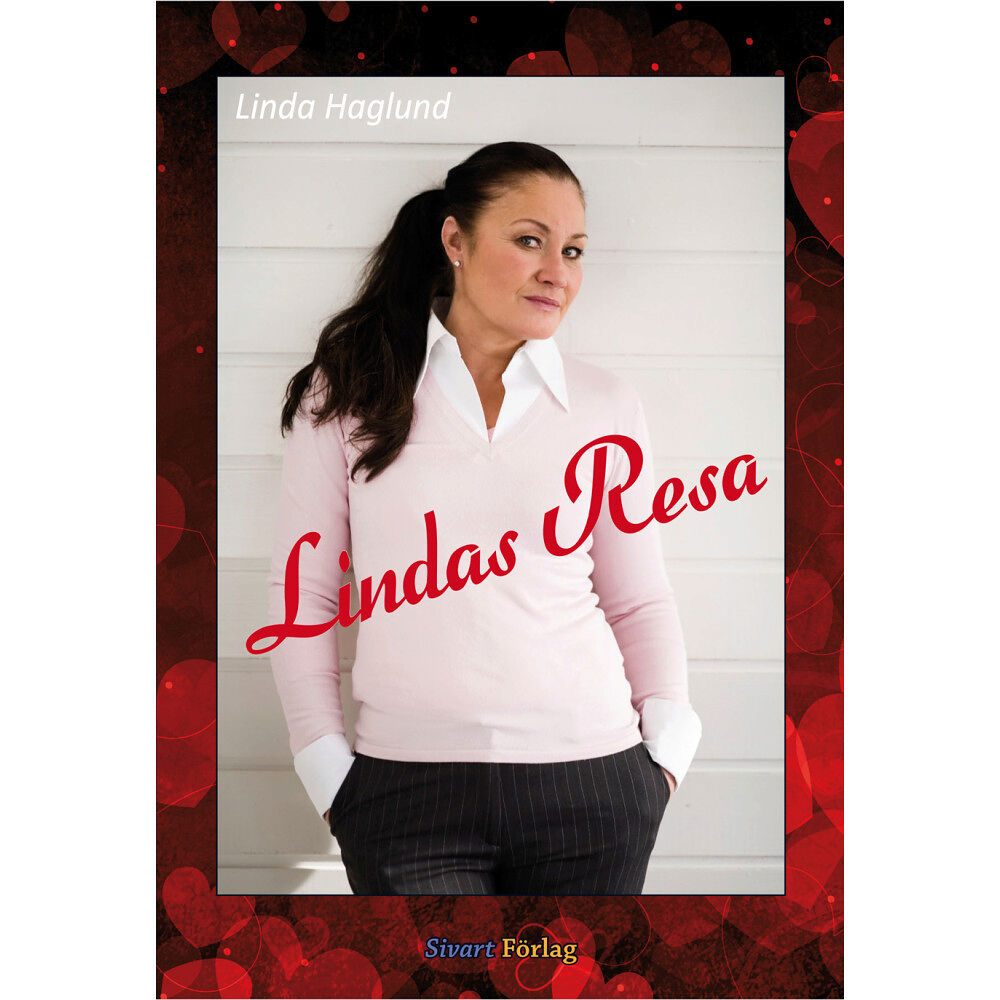 Linda Haglund Lindas resa (inbunden)