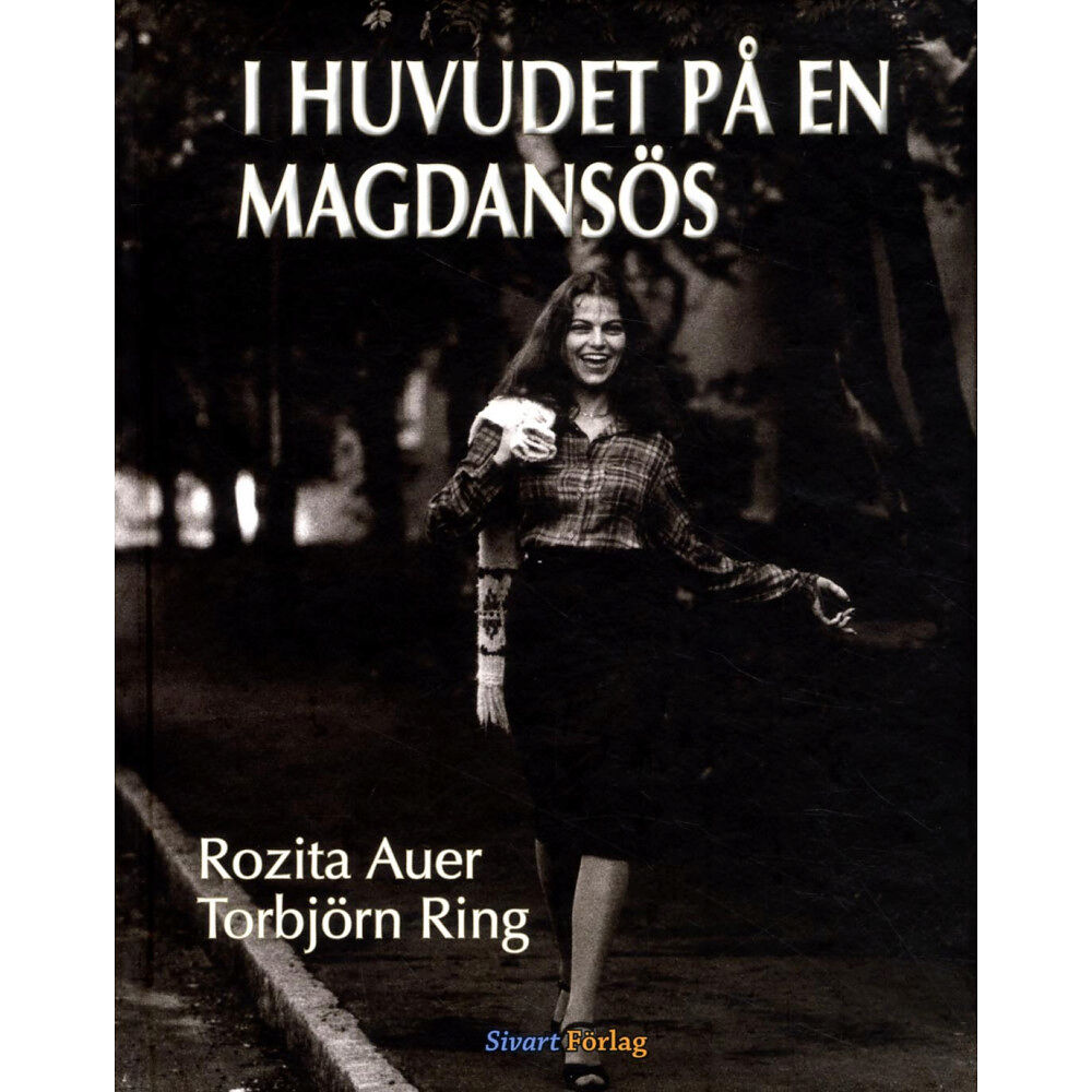 Rozita Auer I huvudet på en magdansös (inbunden)