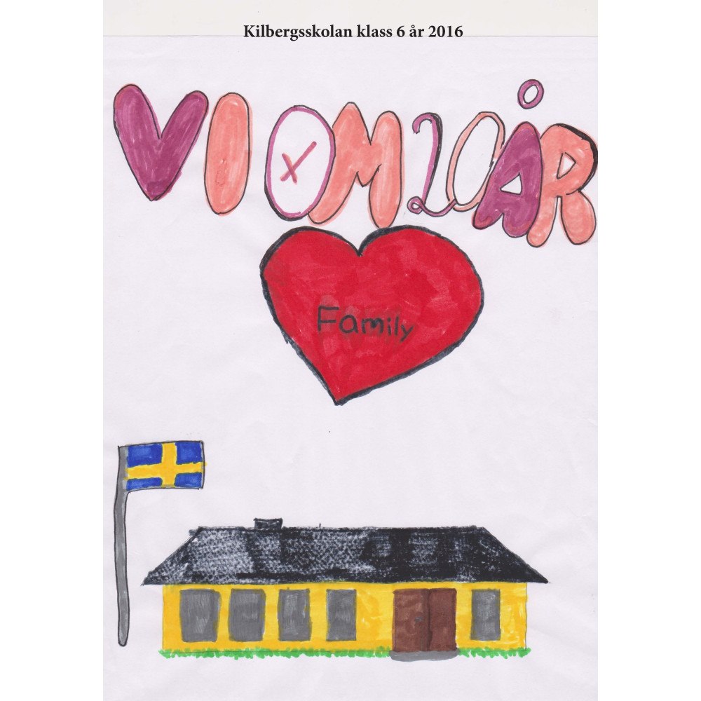 2016, Kilbergsskolans elever klass 6 Vi om 20 år (häftad)