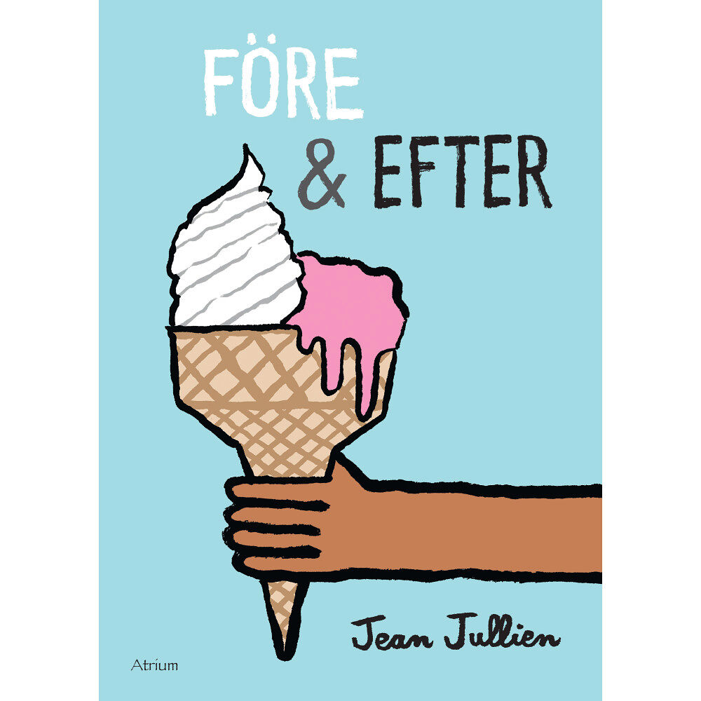 Jean Jullien Före & efter (bok, board book)