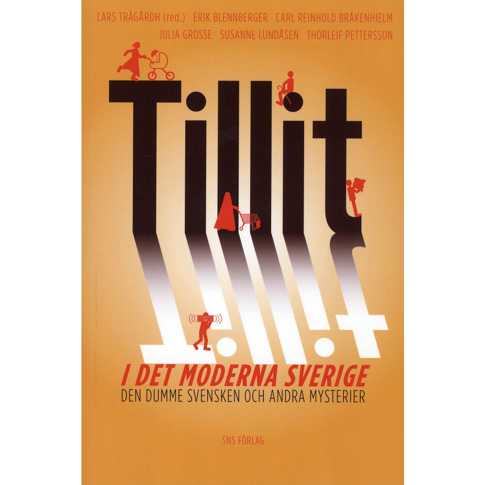 Erik Blennberger Tillit i det moderna Sverige : den dumme svensken och andra mysterier (häftad)