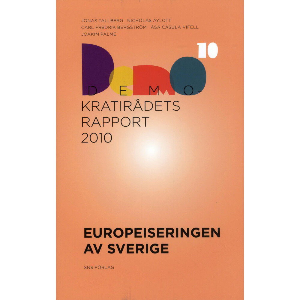 Jonas Tallberg Europeiseringen av Sverige (häftad)