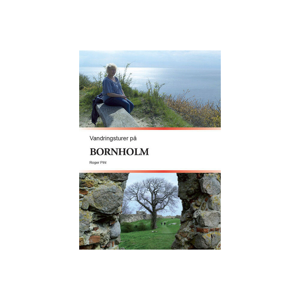 Roger Pihl Vandringsturer på Bornholm (bok, flexband)