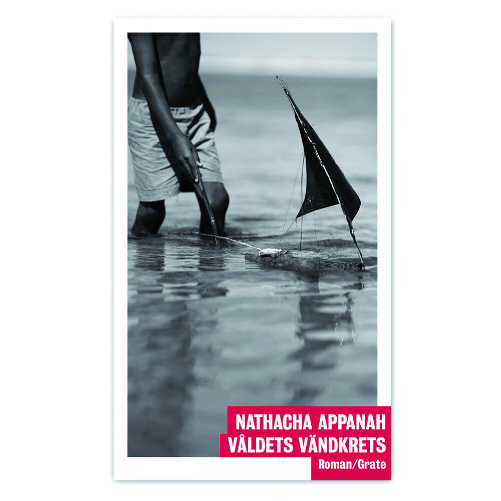 Nathacha Appanah Våldets vändkrets (bok, danskt band)