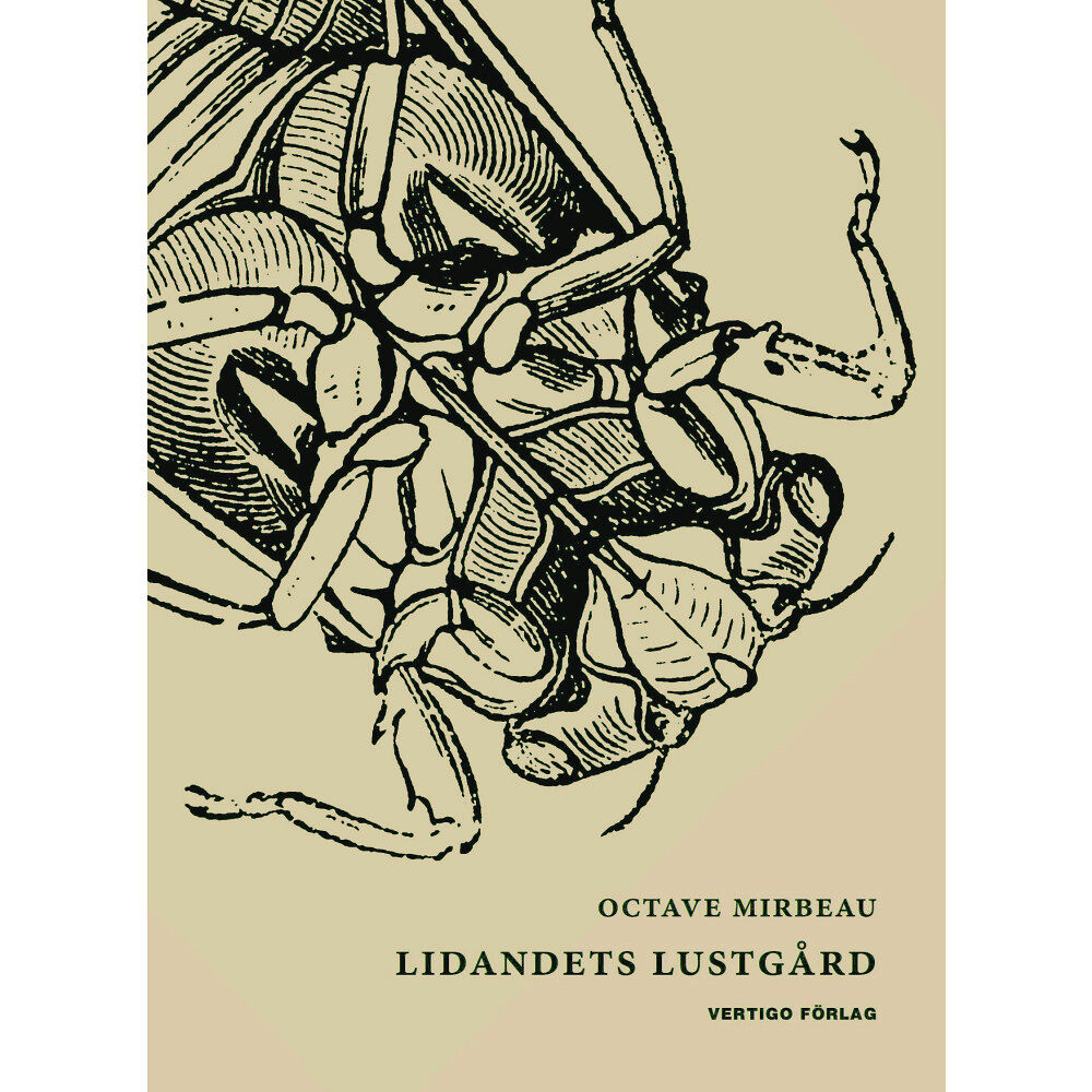 Octave Mirbeau Lidandets lustgård (inbunden)