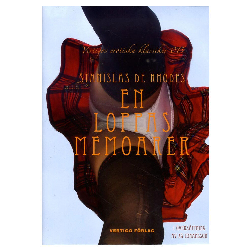 Stanislas De Rhodes En loppas memoarer (inbunden)