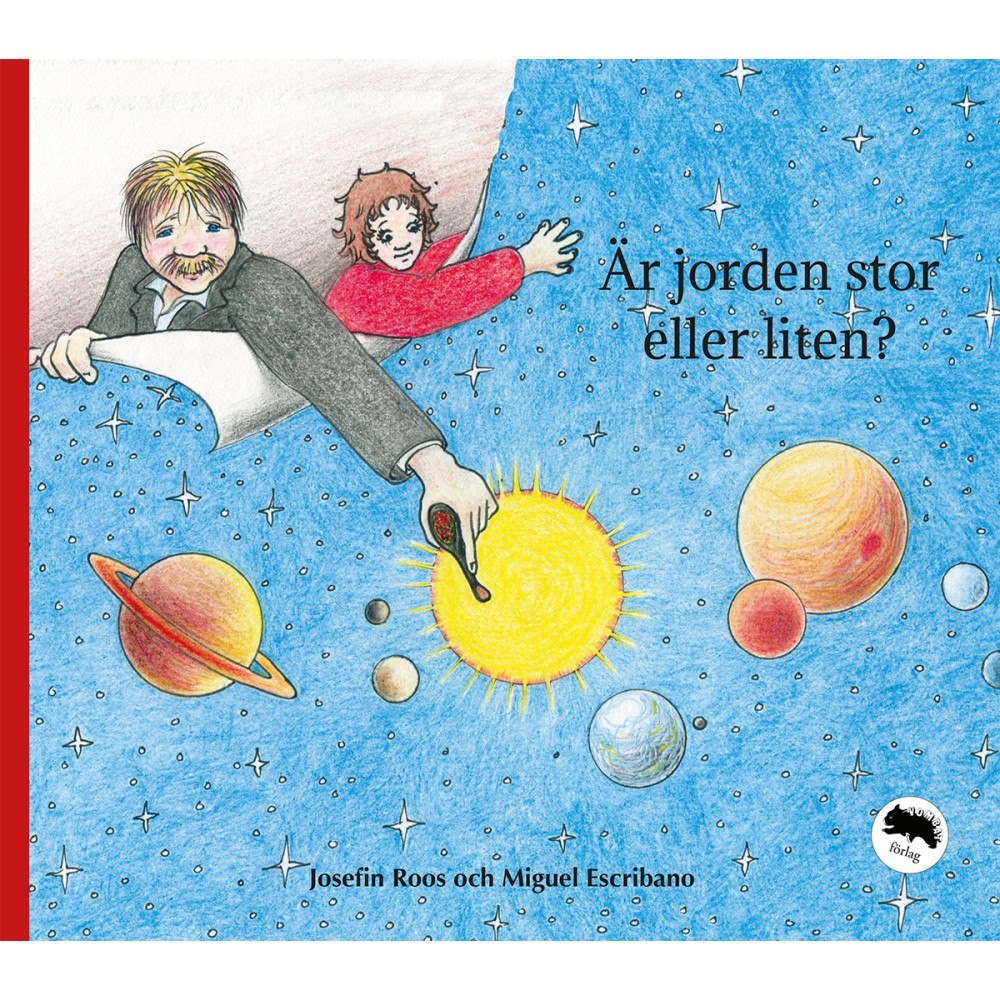 Josefin Roos Är jorden stor eller liten (inbunden)