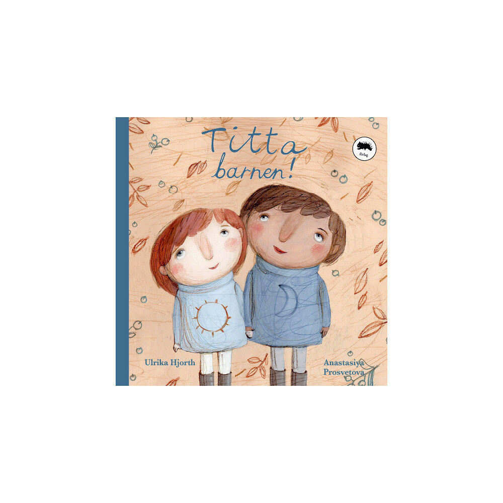 Ulrika Hjorth Titta barnen! (inbunden)