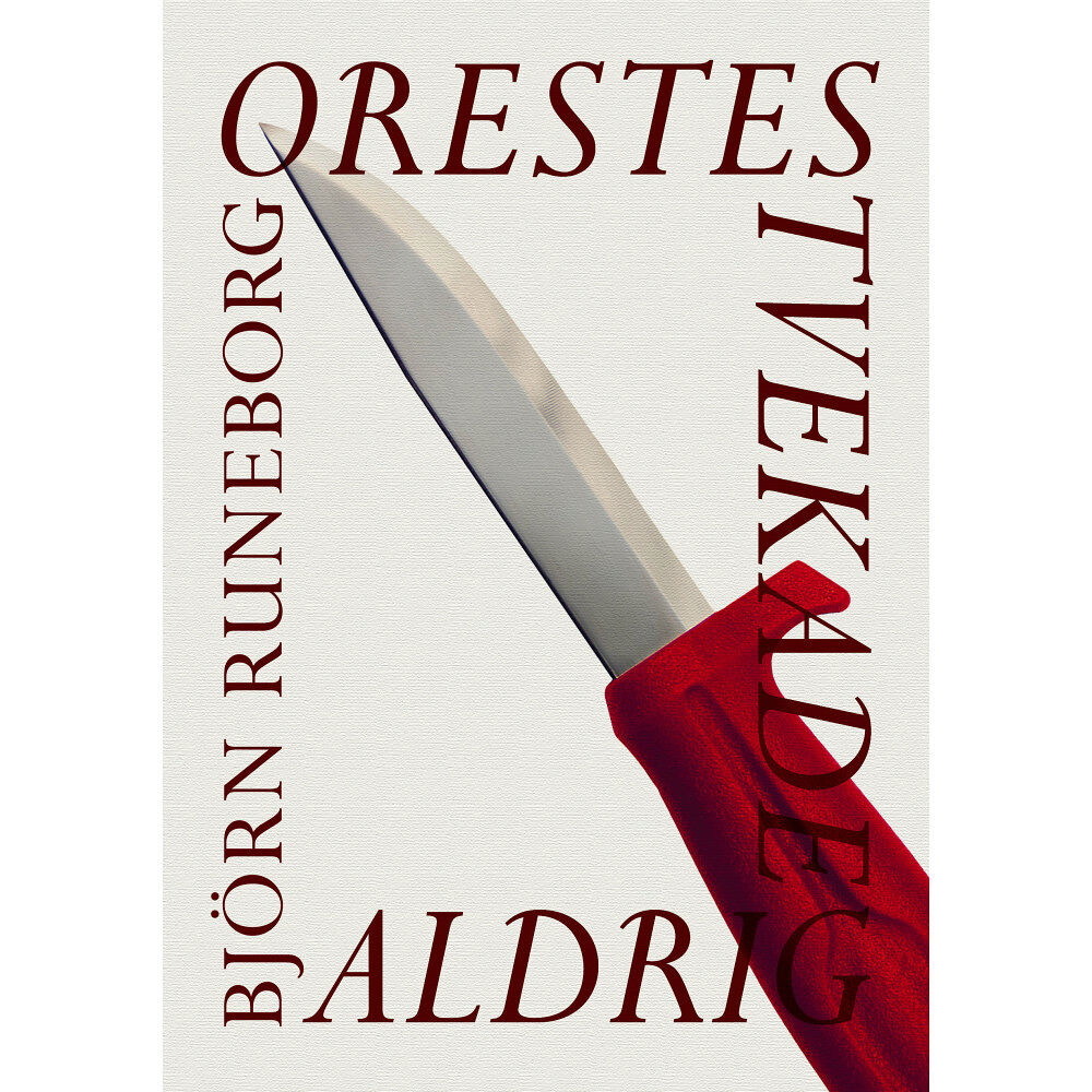 Modernista Orestes tvekade aldrig (inbunden)