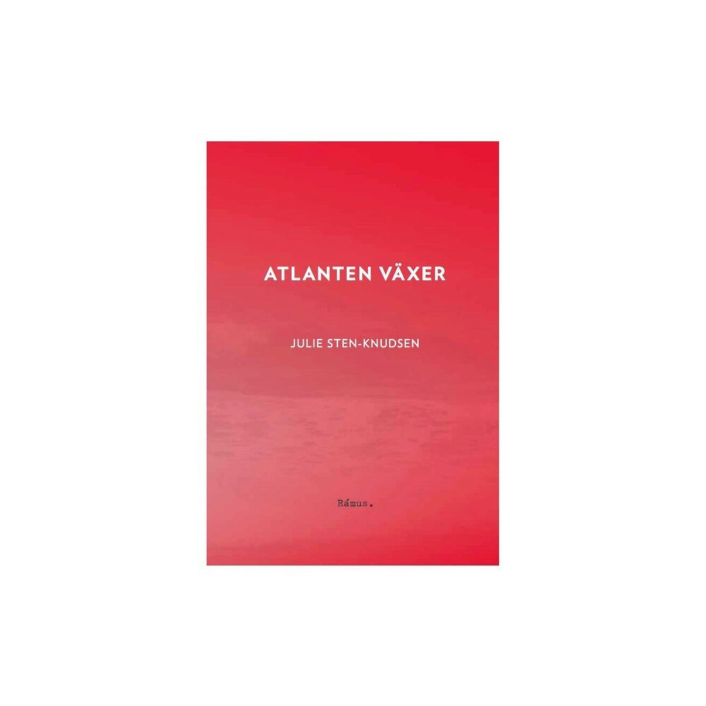 Julie Sten-Knudsen Atlanten växer (bok, danskt band)