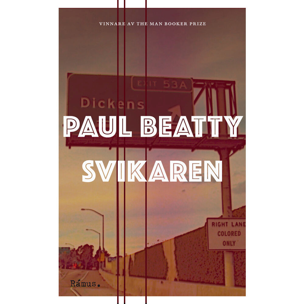 Paul Beatty Svikaren (inbunden)