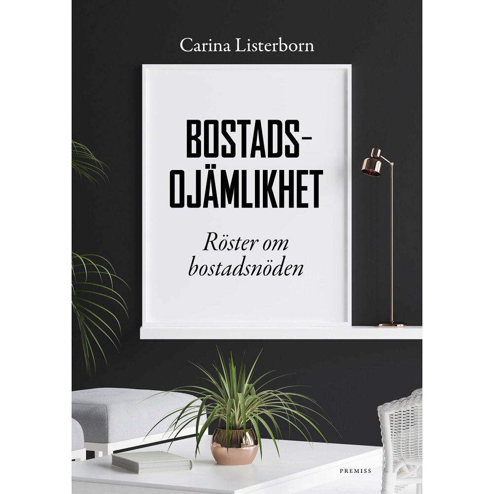 Camilla Listerborn Bostadsojämlikhet (häftad)