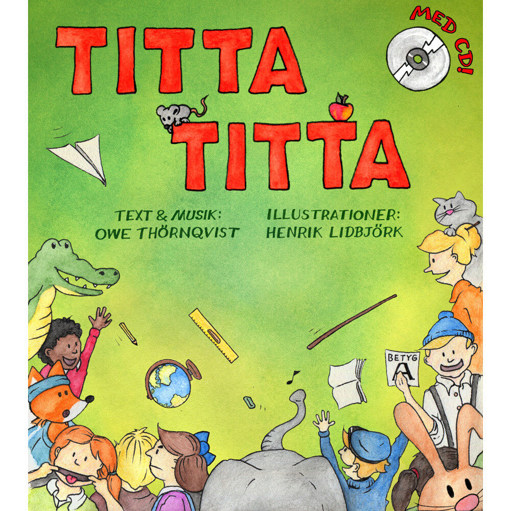 Owe Thörnqvist Titta Titta inkl CD (inbunden)