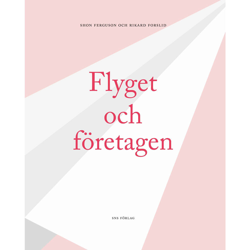 Shon Ferguson Flyget och företagen (häftad)