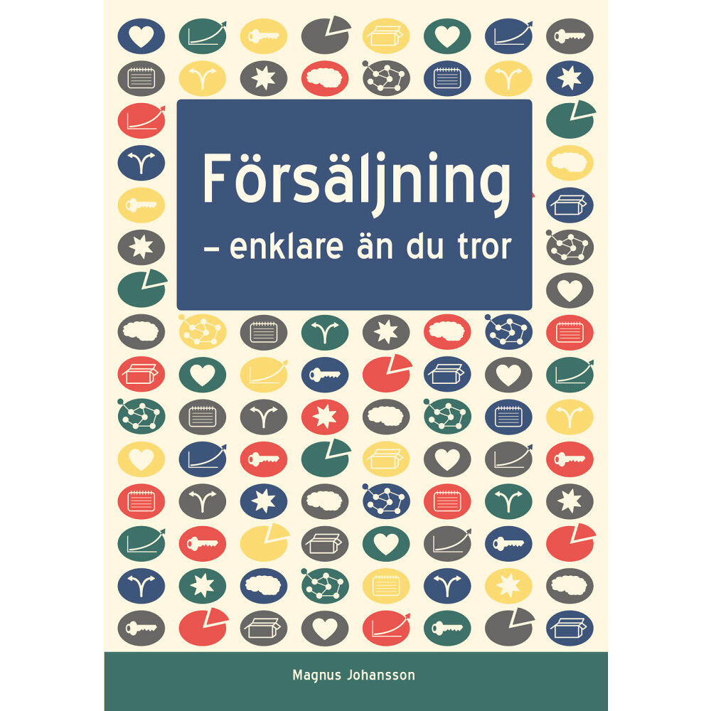 Magnus Johansson Försäljning : enklare än du tror (häftad)