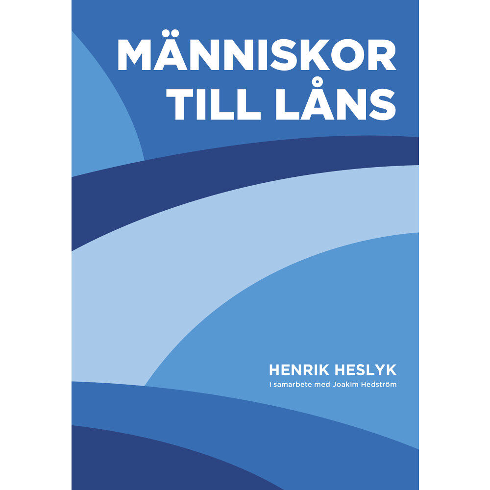 Henrik Heslyk Människor till låns (häftad)