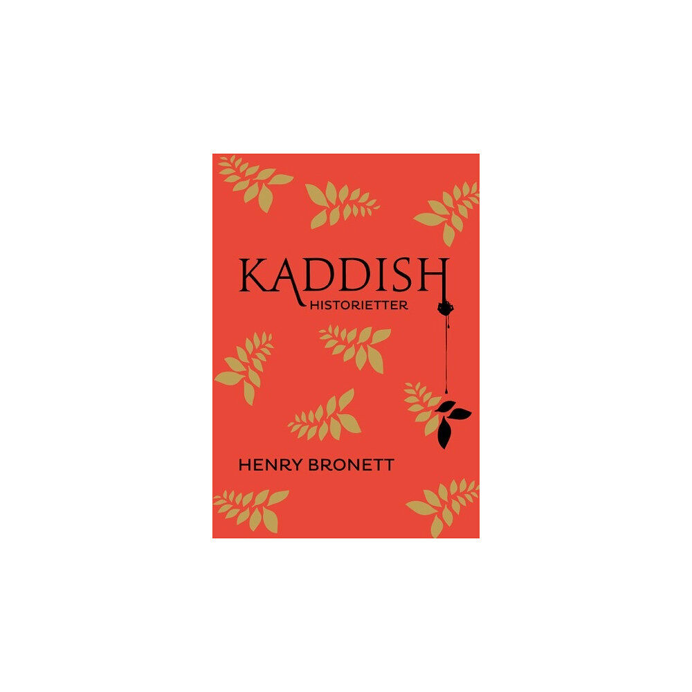 Henry Bronett Kaddish : historietter (inbunden)