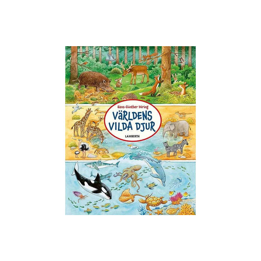 Hans-Günther Döring Världens vilda djur (bok, board book)
