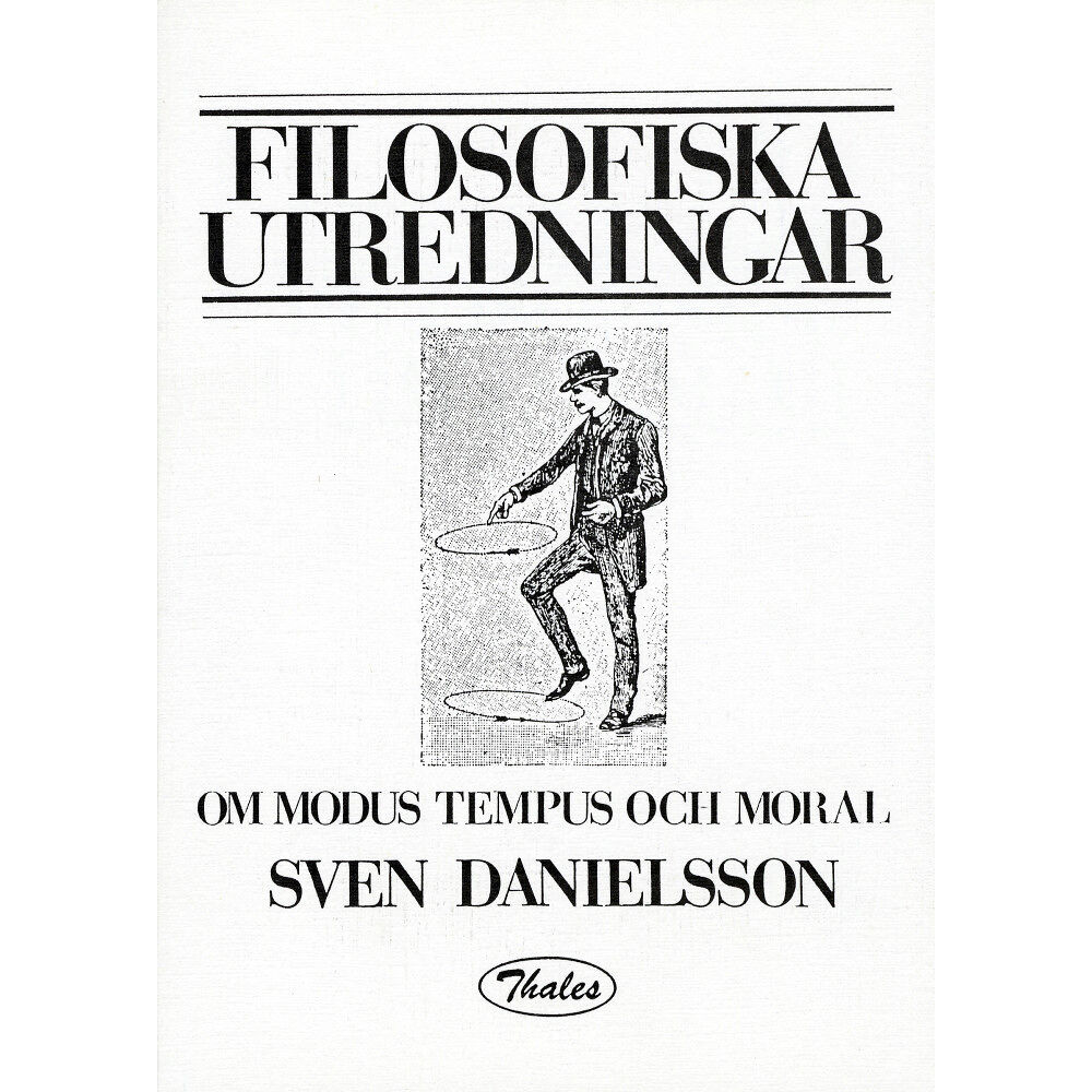Sven Danielsson Om Modus Tempus och Moral (häftad)