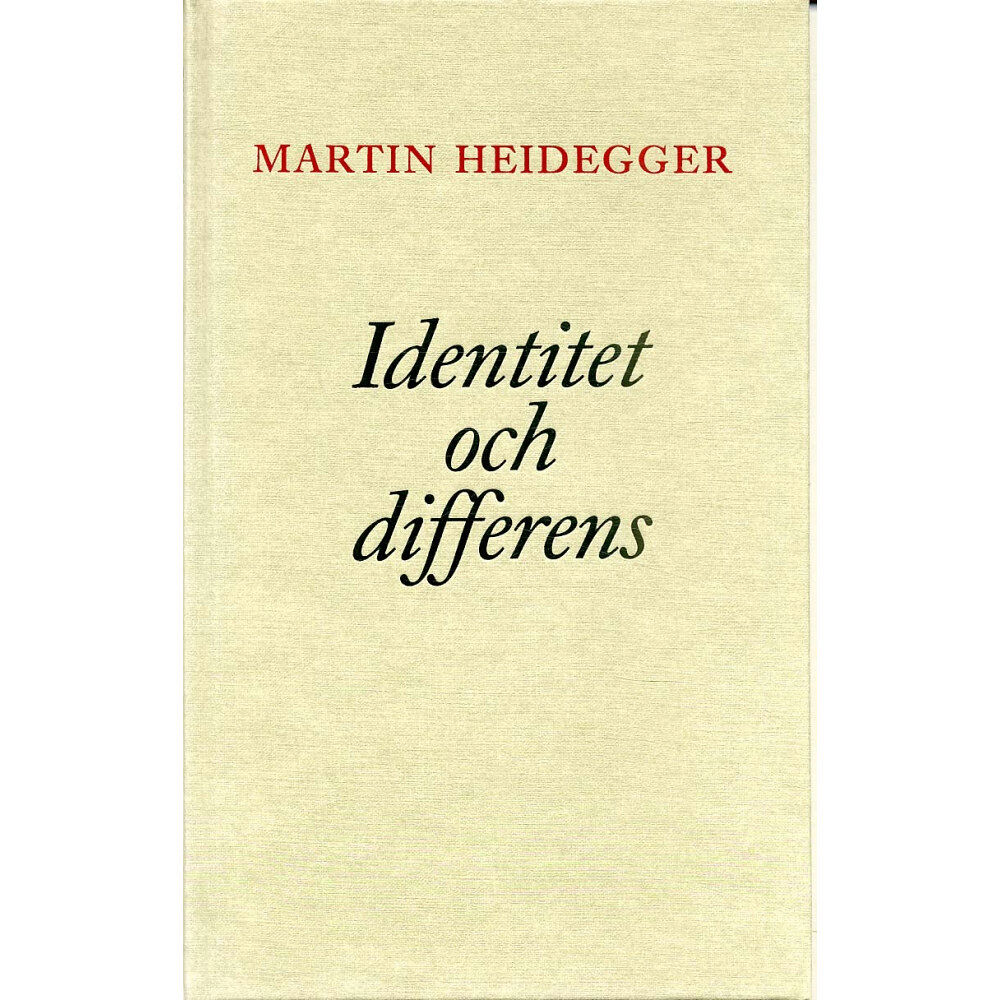 Martin Heidegger Identitet och differens (inbunden)