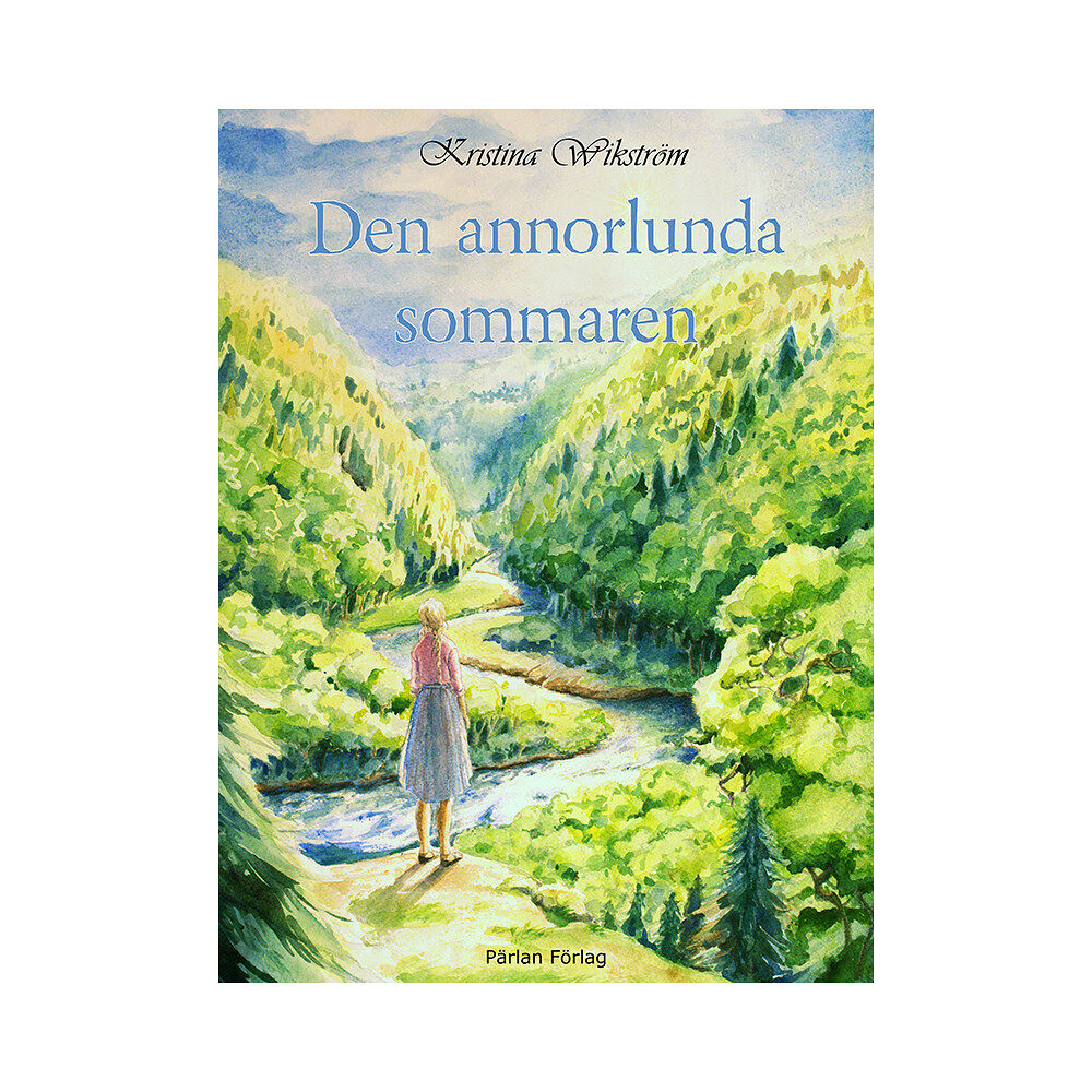 Kristina Wikström Den annorlunda sommaren (inbunden)