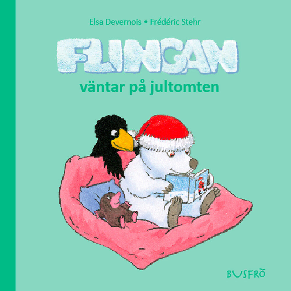 Elsa Devernois Flingan väntar på jultomten (inbunden)